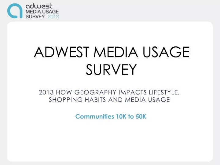 adwest media usage survey