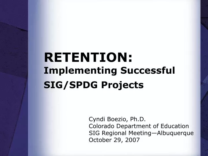 retention implementing successful sig spdg projects