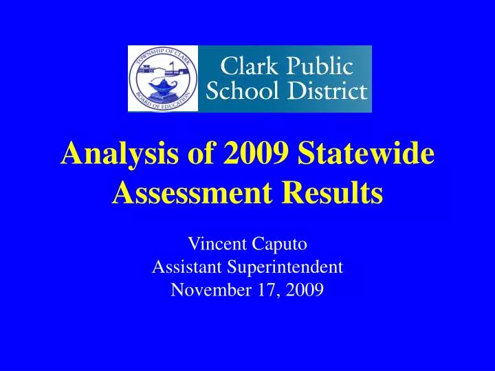 analysis of 2009 statewide assessment results
