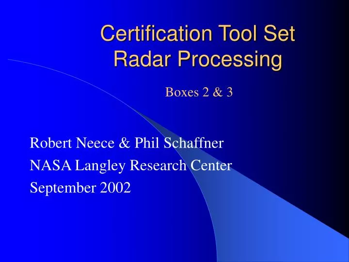 certification tool set radar processing