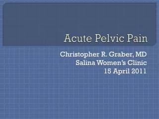 Acute Pelvic Pain