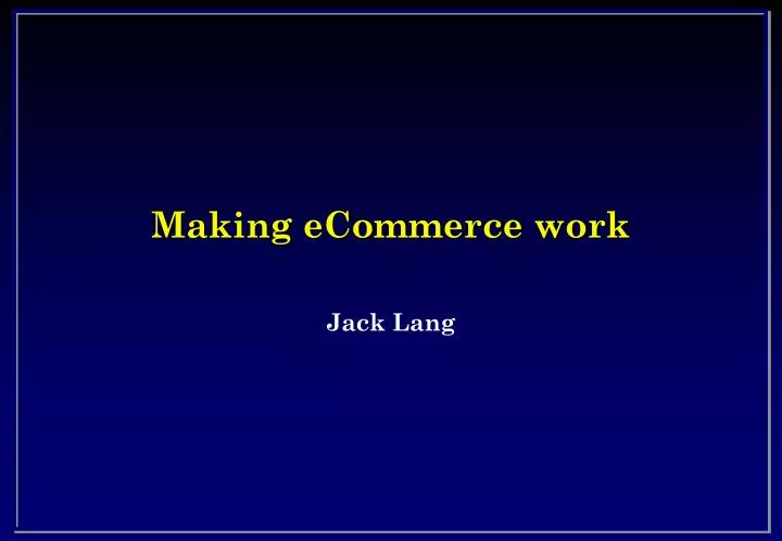 making ecommerce work