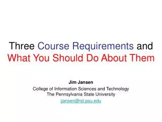 Three Course Requirements and What You Should Do About Them