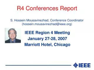 IEEE Region 4 Meeting January 27-28, 2007 Marriott Hotel, Chicago