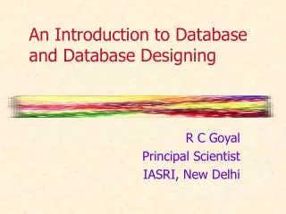 An Introduction to Database and Database Designing