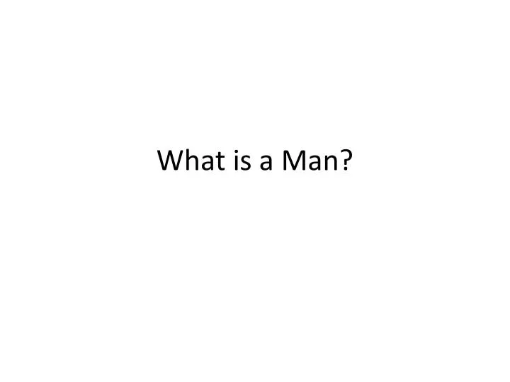 what is a man