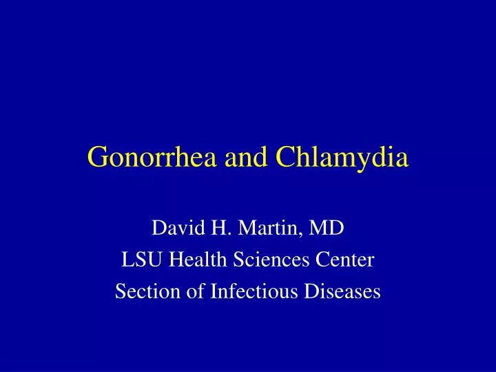 gonorrhea and chlamydia