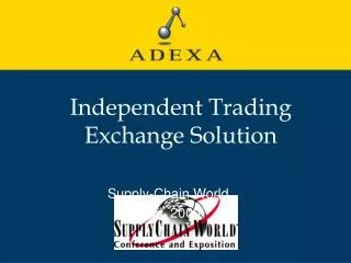 Independent Trading Exchange Solution