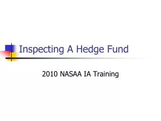 Inspecting A Hedge Fund