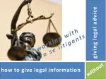 giving legal advice - slide 1