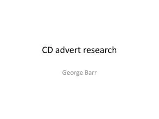 CD advert research