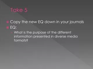 take 5