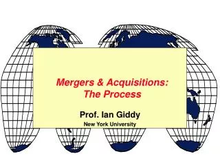 Mergers &amp; Acquisitions: The Process