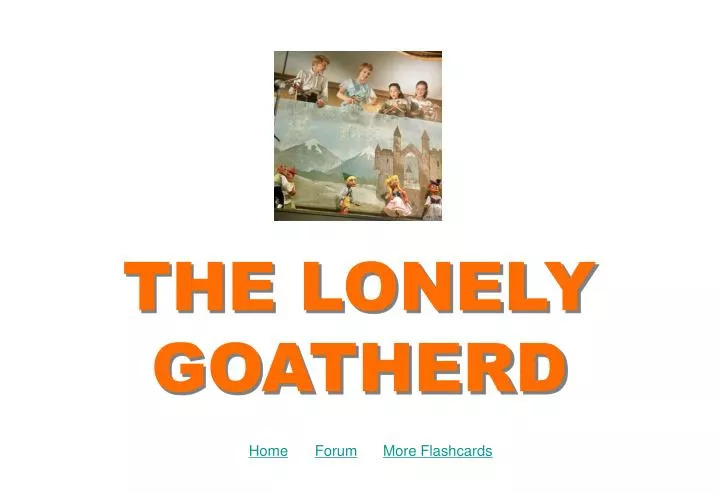 the lonely goatherd