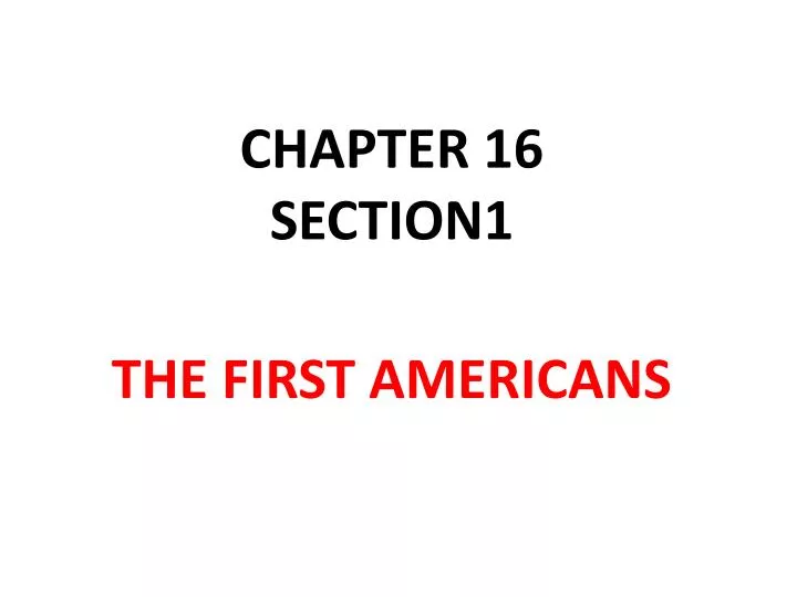 chapter 16 section1