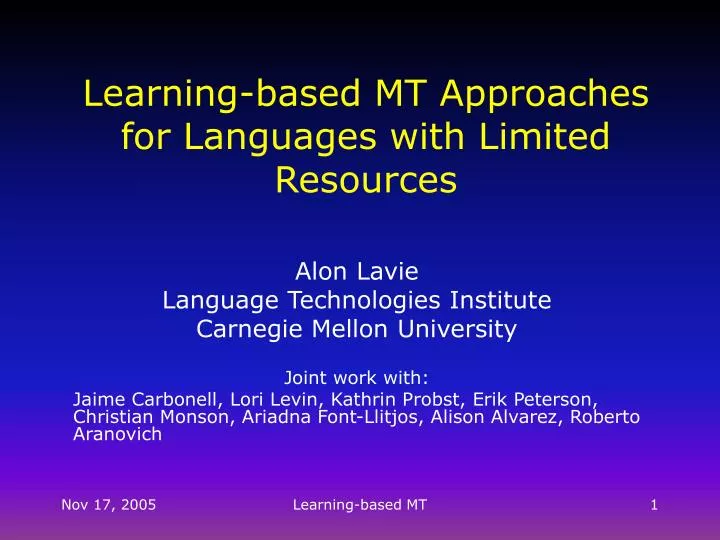 learning based mt approaches for languages with limited resources