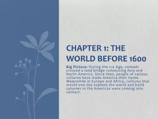 Chapter 1: The World Before 1600