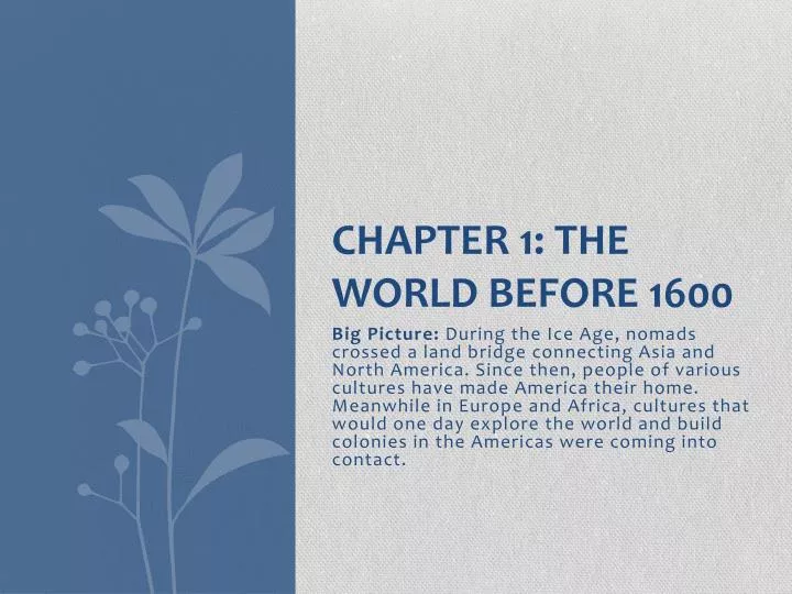 chapter 1 the world before 1600
