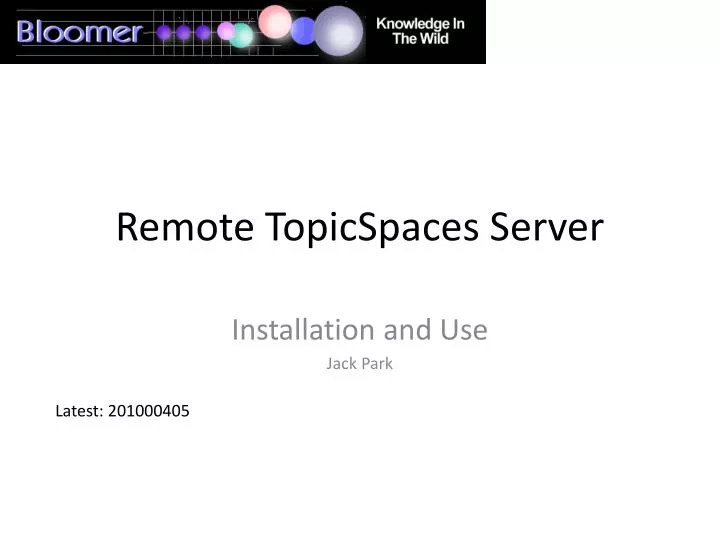 remote topicspaces server