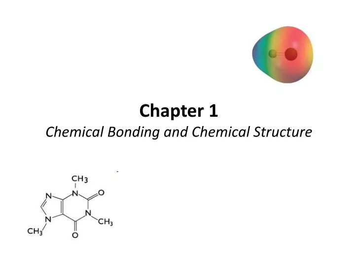 chapter 1 chemical bonding and chemical structure
