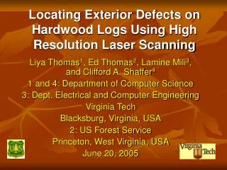 Locating Exterior Defects on Hardwood Logs Using High Resolution Laser Scanning