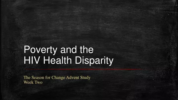 poverty and the hiv health disparity
