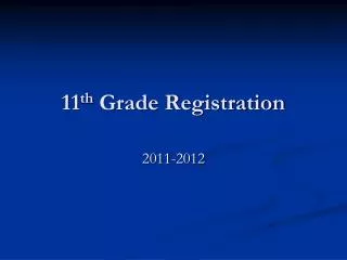 11 th Grade Registration