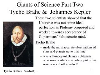 Giants of Science Part Two Tycho Brahe &amp; Johannes Kepler