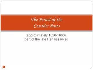 The Period of the Cavalier Poets
