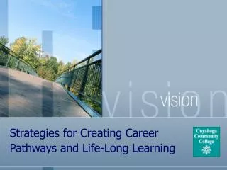 Strategies for Creating Career Pathways and Life-Long Learning