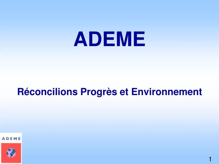 ademe r concilions progr s et environnement