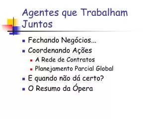 agentes que trabalham juntos