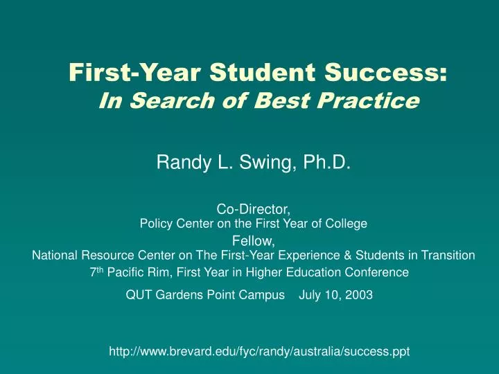 first year student success in search of best practice