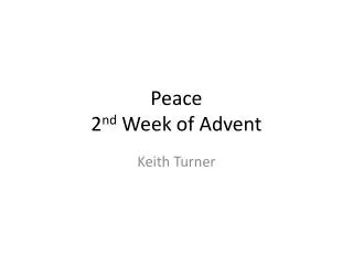 Peace 2 nd Week of Advent