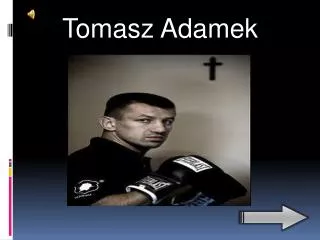 tomasz adamek