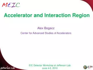 Accelerator and Interaction Region