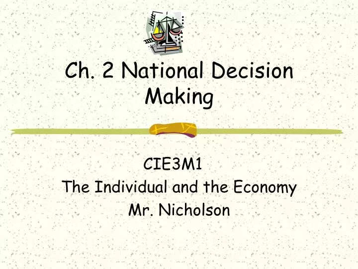ch 2 national decision making