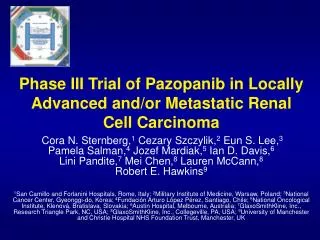 Phase III Trial of Pazopanib in Locally Advanced and/or Metastatic Renal Cell Carcinoma