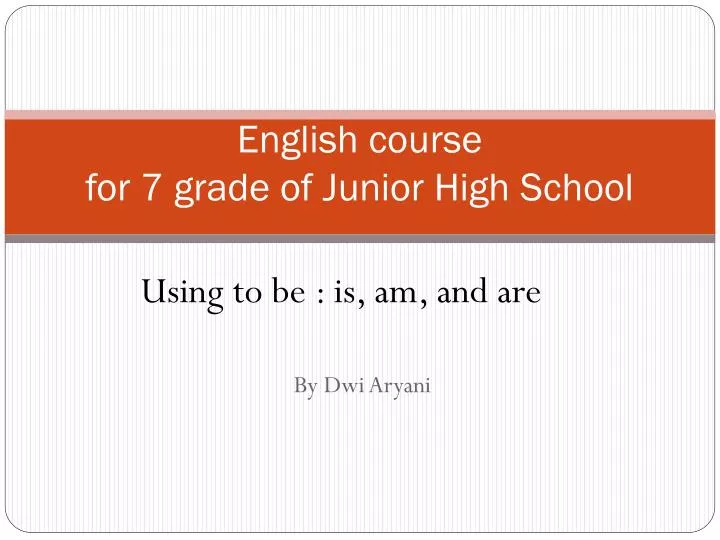 english course for 7 grade of junior high school