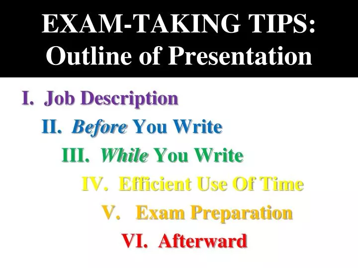 exam taking tips outline of presentation