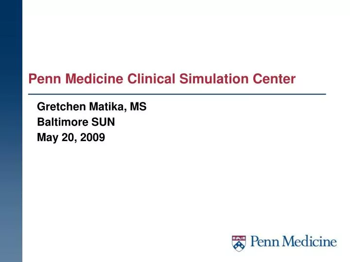 penn medicine clinical simulation center