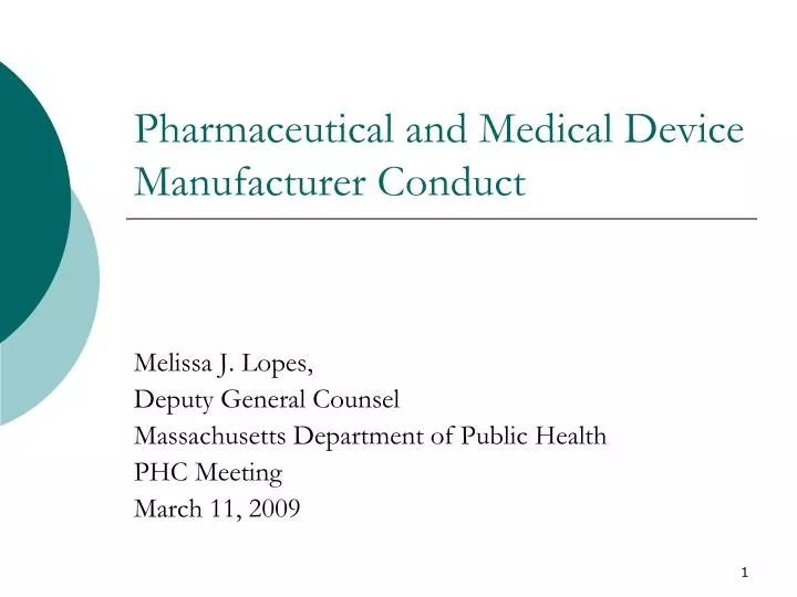 pharmaceutical and medical device manufacturer conduct
