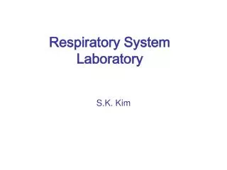 Respiratory System Laboratory