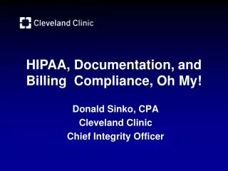 Donald Sinko, CPA Cleveland Clinic Chief Integrity Officer
