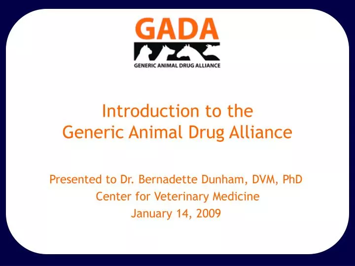 introduction to the generic animal drug alliance