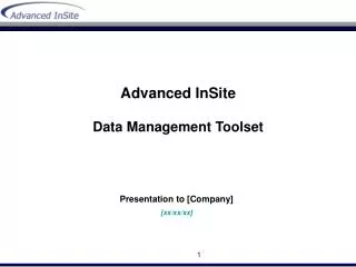 Advanced InSite Data Management Toolset