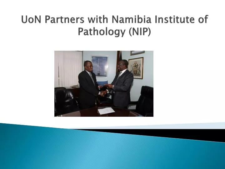 uon partners with namibia institute of pathology nip