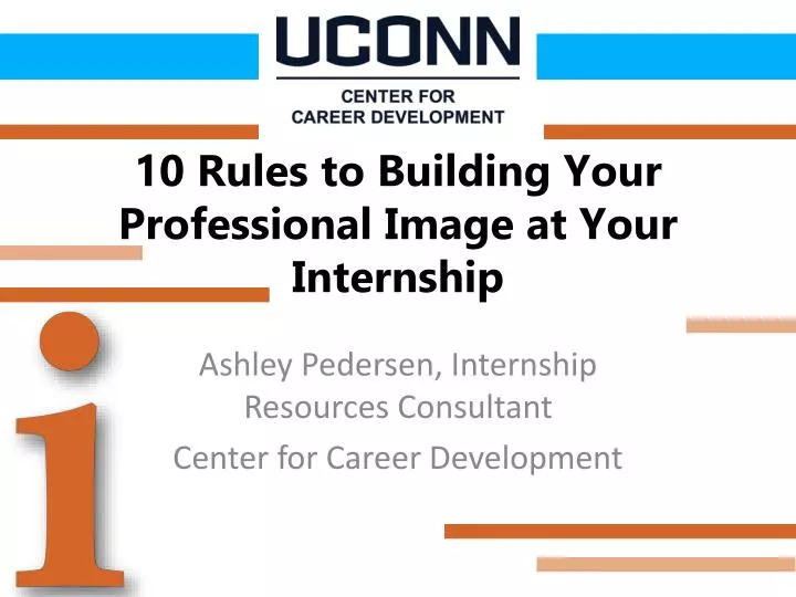 10 rules to building your professional image at your internship