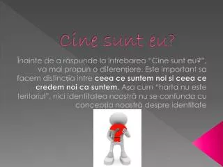 cine sunt eu
