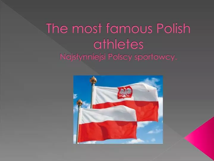 the most famous polish athletes najs ynniejsi polscy sportowcy